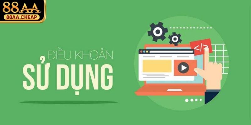Sơ lược về điều khoản sử dụng tại 88AA